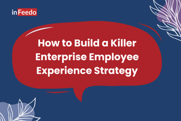 improving employee experience strategy