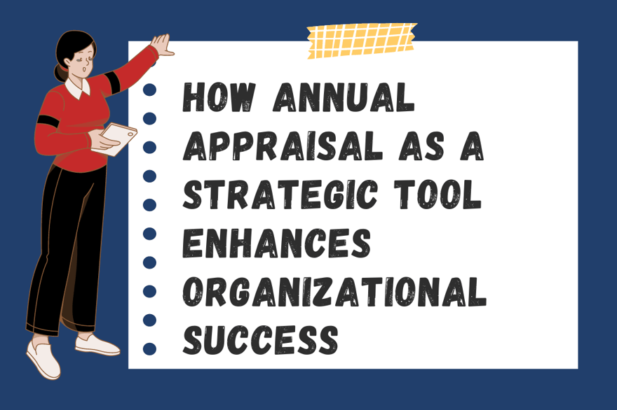 A Comprehensive Guide to Performance Appraisal: Methods, Process, and ...