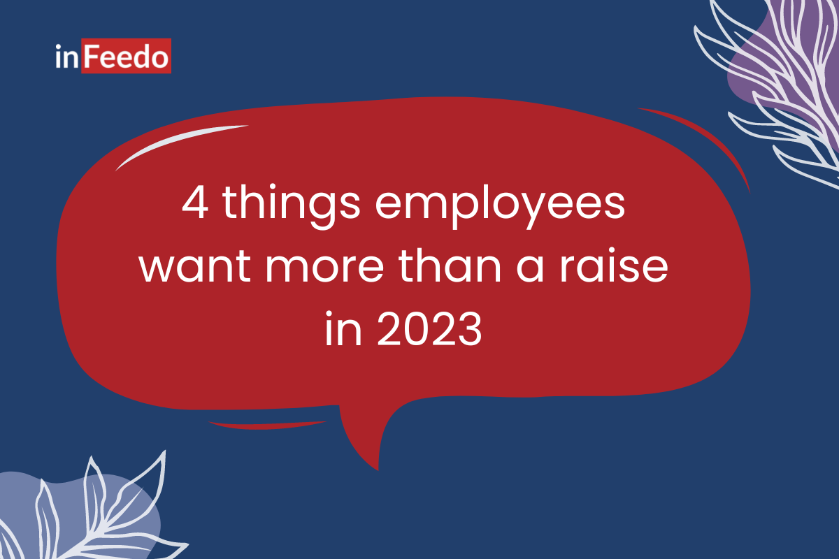 what employees want more than a raise